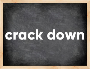 3 forms of the verb crack down