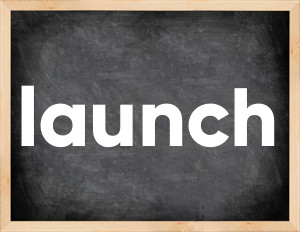 3 forms of the verb launch
