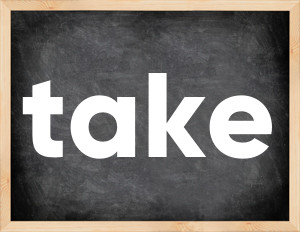 3 forms of the verb take